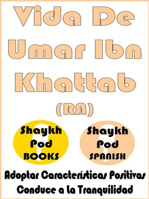 cover image of Vida De Umar Ibn Khattab (RA)--Life of Umar Ibn Khattab (RA)